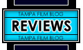 Tampa film reviews - Reviews of Tampa indie films, Tampa film festivals, Tampa indie film events, Tampa indie film premiers, Tampa film web sites, Tampa film blogs, Tampa indie film resources, Tampa filmmakers, Tampa indie film production companies, Tampa actors, Tampa talent, and more!